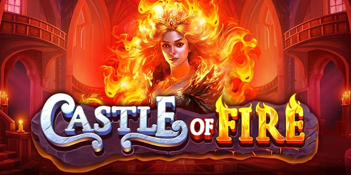 Cara Menguasai Pola Jackpot di Slot Castle Of Fire